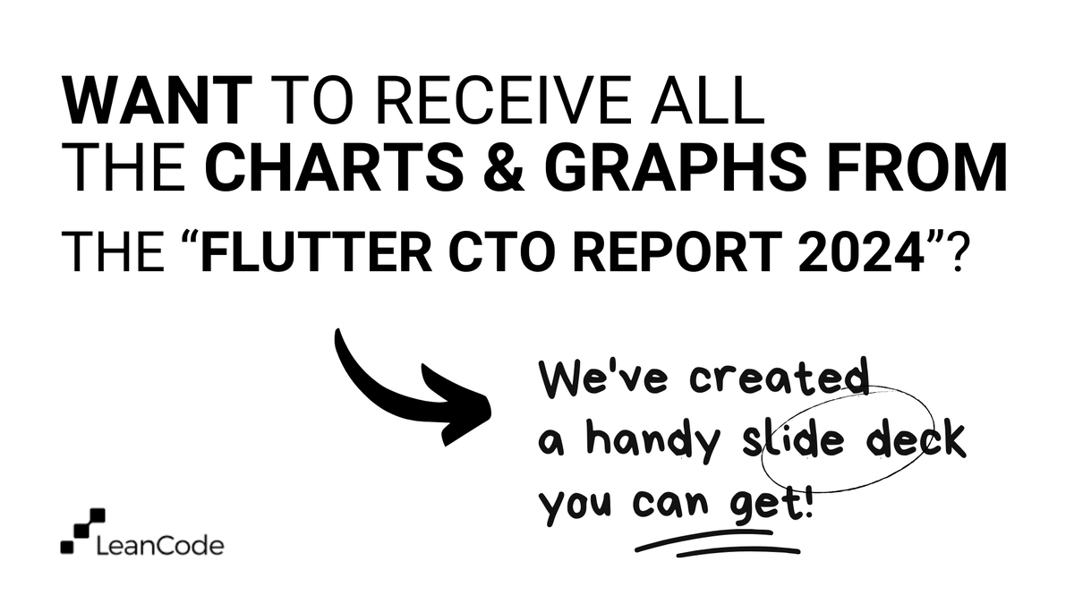 LeanCodePl's tweet image. 🌟To help you leverage all the valuable charts and graphs📊from the #FlutterCTOReport, we've created a handy slide deck with all of them available as a free PDF.🌟Perfect for pitching #Flutter to your team or stakeholders!
Here's how to get it:
1️⃣ Already downloaded the Flutter…