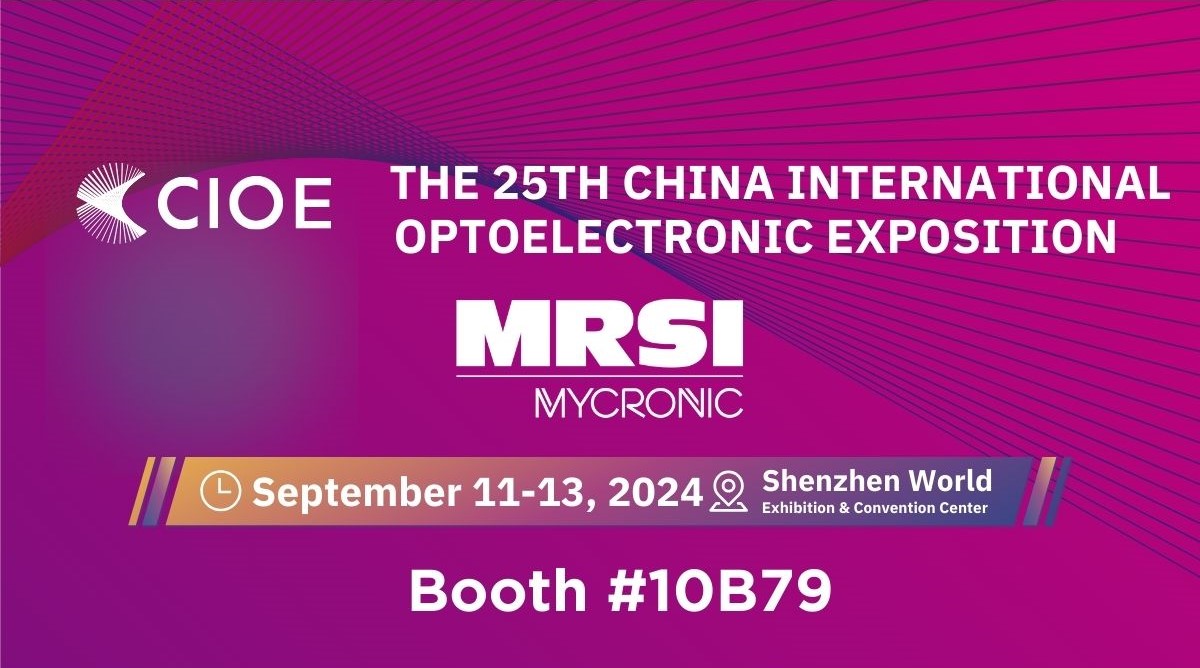 mrsi_systems's tweet image. Join us at #CIOE2024 in September! MRSI is excited to showcase our latest innovations in die bonding. Register now to visit our booth:  cioe.cn/en/