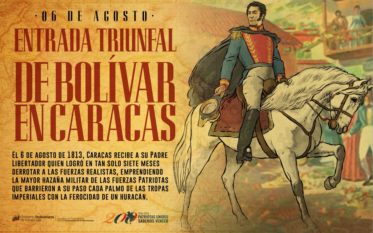 #Efemerides #6Ago de 1813, entrada triunfal de nuestro Libertador Simón Bolívar en Caracas 📌