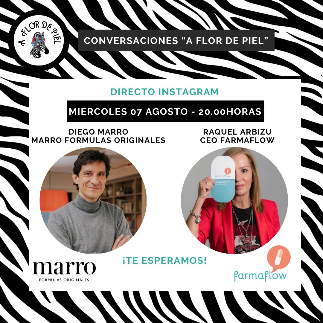 Mañana a las 20.00 horas os esperamos en el Instagram de <a href="/farma_flow/">FarmaFlow</a> para mantener una conversación A Flor de Piel con @marrosalud de Farmacia Marro Salud y Ceo de #marroformulasoriginales 
Recuerda que ya están disponibles las entradas para el evento🌺🦓🌺