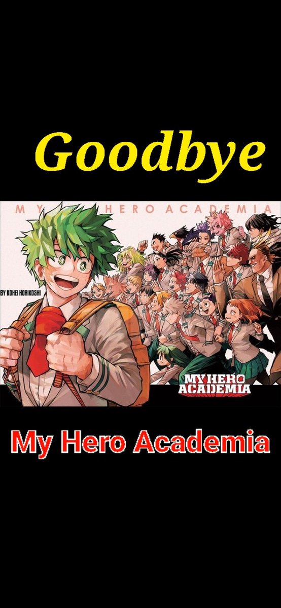 ThePlaymaker105's tweet photo. I'll miss you My Hero Academia #MyHeroAcademia https://t.co/M9FXlaxeS8