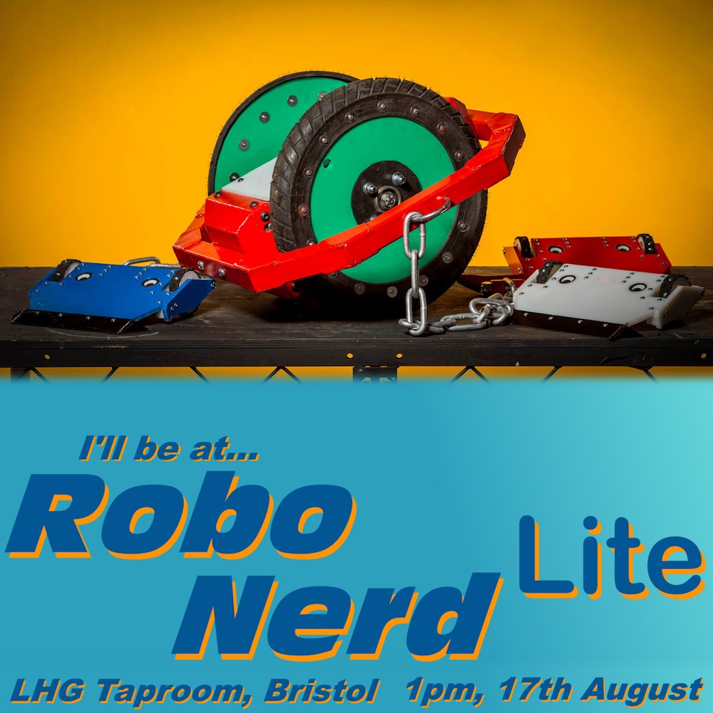 Coming to RoboNerd 2024!... <a href="/TeamNutsRW/">Team Nuts</a>'s Nuts 2!
That's right, the legend killer itself will be making an appearance at RoboNerd,  while the man behind the madness Rory will be competing in the BBB competition on the day.
See you there! LHG Taproom, Sat 17th Aug, 1pm onwards.