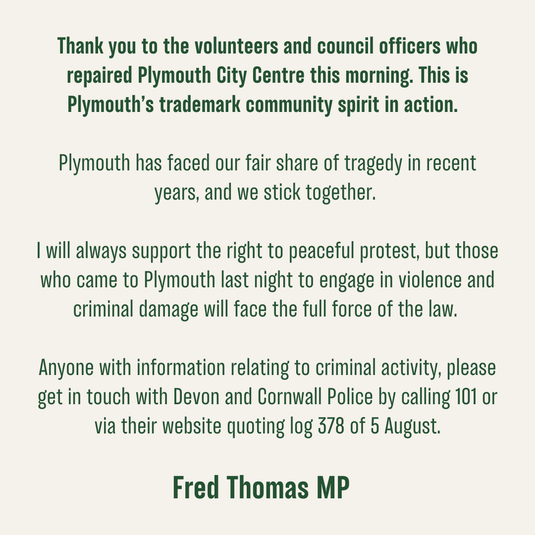 My statement after the protests in Plymouth last night. Thank you to everyone involved in the clean up effort.