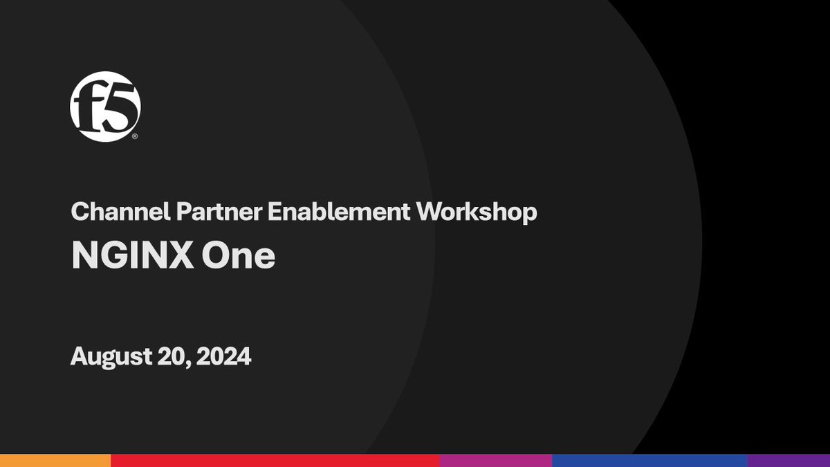 F5 Channel Partners in North America can join a live workshop on August 20 to learn about accessing and navigating the F5 NGINX One console, installing the NGINX Agent, and reviewing recommendations. Register at: ms.spr.ly/6014lcELY
