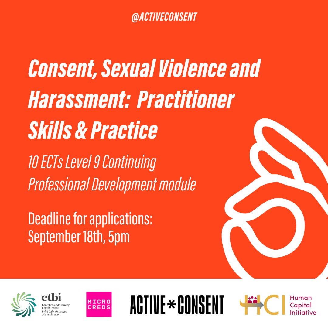 ETBIreland's tweet photo. Register now for the @ActiveConsent CPD module "Consent, Sexual Violence and Harassment: Practitioner Skills and Practice" running Autumn 2024.
Deadline for applications Wed 18th Sept.
Apply at the link below β¬οΈ
https://t.co/WiSFfV3ib7
#ActiveConsent #ConsentIsForEveryone @ActiveConsent