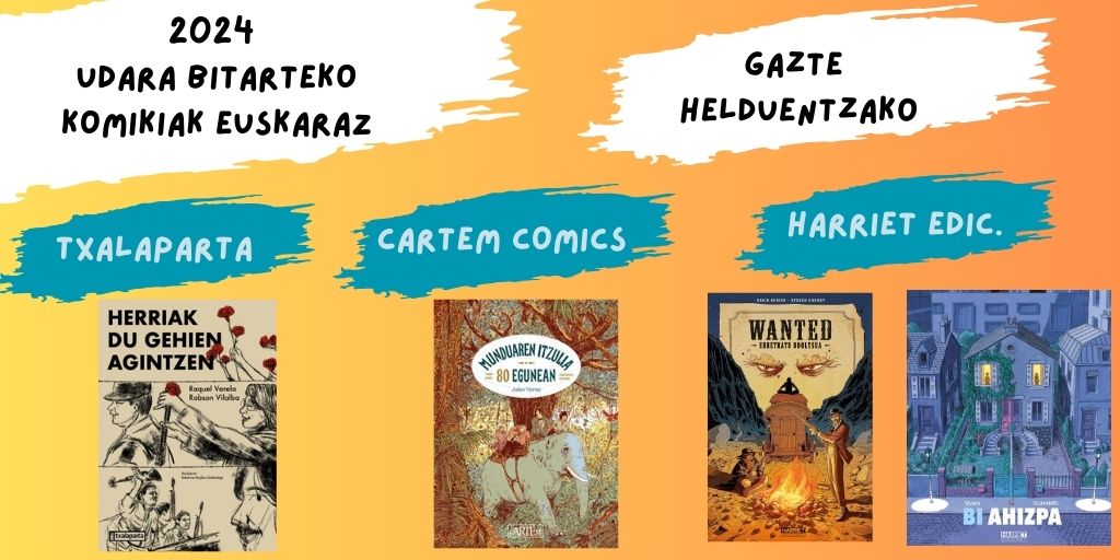 komikipedia's tweet image. 🗨️2024 lehen 7 hilabeteak💬
#Komikiaeuskaraz
@Txalapartatik Portugalgo iraultza hizpide duen #komikia 
@CartemComics  Julio Verneren egokitzapen bat
#HarrietEdiciones-ek komikigile Franko belgikarrek ondutako bi istorio.