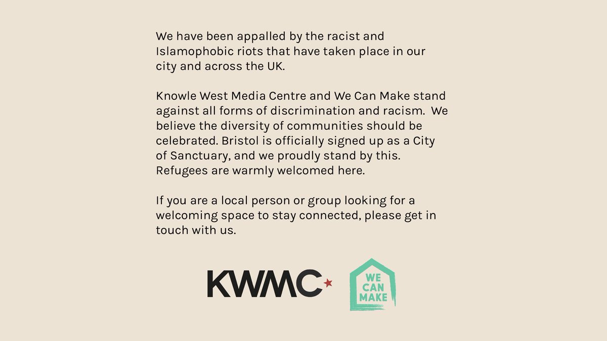 knowlewestmedia's tweet photo. Our joint statement with @WeCanMakeHomes on the recent racist and Islamophobic riots that have taken place across the UK and Bristol.

If you are a local person or group looking for a welcoming space to stay connected, please get in touch with us. https://t.co/QfWJwjtUdk