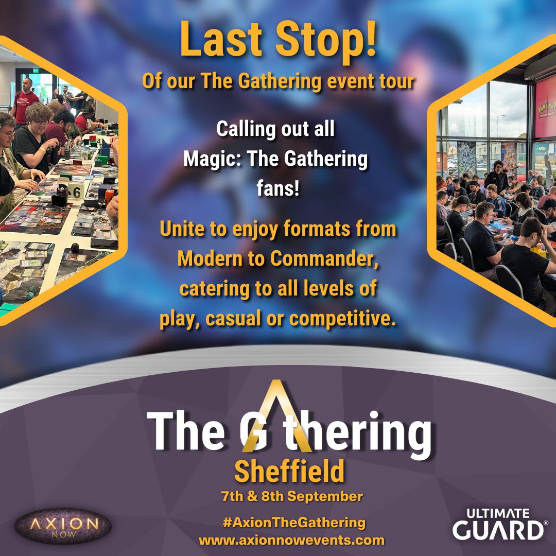 AxionNow's tweet photo. We would like to invite you to the last stop of our The Gathering event tour in Sheffield. Join us this September to enjoy various formats of Magic: The Gathering, catering to all levels of play, casual or competitive.  #mtg #tcg #tcgevents
https://t.co/pRkY4pFoHE
Don't miss out! https://t.co/CuvoKe3oHD