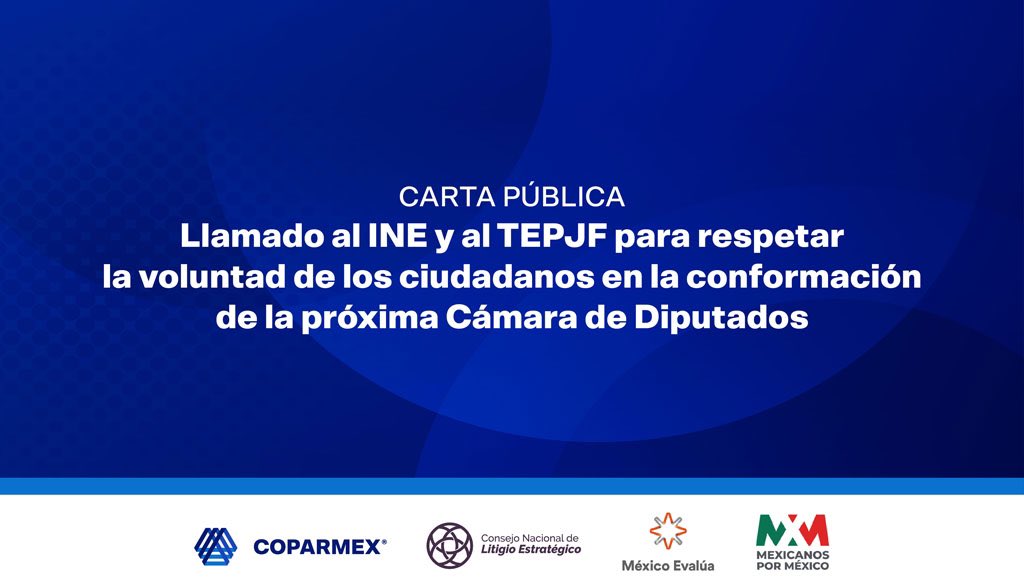 🙋🏻🙋🏻‍♀️ <a href="/Coparmex/">Coparmex Nacional</a>  <a href="/Consejo_Litigio/">Consejo Nacional de Litigio Estratégico</a> <a href="/mexevalua/">México Evalúa</a> y <a href="/MexicanosXM/">Mexicanos por México</a> hacemos un respetuoso pero firme llamado al <a href="/INEMexico/">@INEMexico</a> y al <a href="/TEPJF_informa/">Tribunal Electoral del PJF</a> para evitar una #sobrerrepresentación que no respete la voluntad ciudadana. 
📣 #YoDefiendoMiVoto

En esta carta pública los exhortamos a que