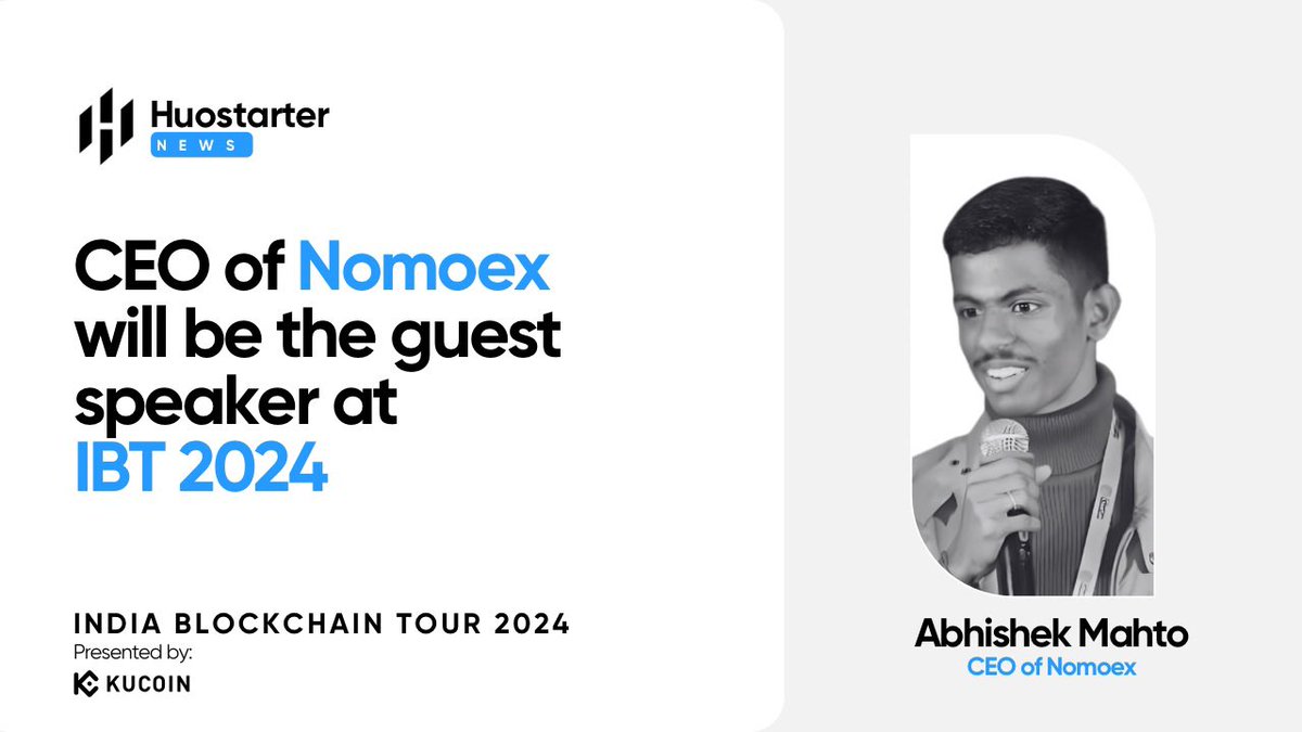 Huostarter's tweet photo. The CEO of @nomoex_global , Abhishek Mahto (@MBTCEO), will be one of the guest speakers at the India Blockchain Tour 2024 #IBT24, presented by #KuCoin and #Interakt.
This is a golden opportunity to attend and learn about Abhishek's entrepreneurial journey in building a startup CEX.