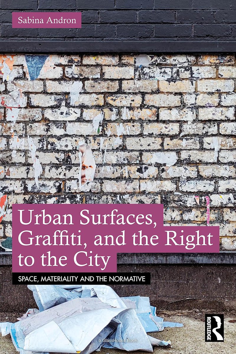 #BookReview by <a href="/CresswellTim/">Tim Cresswell🏳️‍⚧️</a>: Urban Surfaces, Graffiti, and the Right to the City by Sabina Andron <a href="/routledgebooks/">Routledge Books</a> 
ow.ly/Hc4G50SP1m3