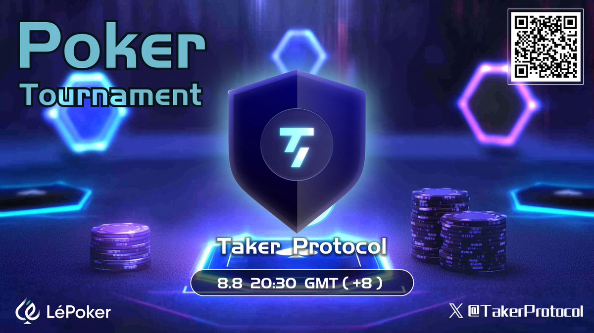 Taker Protocol tournament is coming! 
Free registration is open to everyone.

⏰ Event date: Aug 8th at 20:30 (UTC+8)
🏆Total Prize: 200 USDT + 10 Whitelists
🔗 Detail: app.lepoker.io/m/Ur5kI2e

<a href="/TakerProtocol/">Taker</a>
Taker is the Secured Liquidity Layer for Bitcoin. Backed by