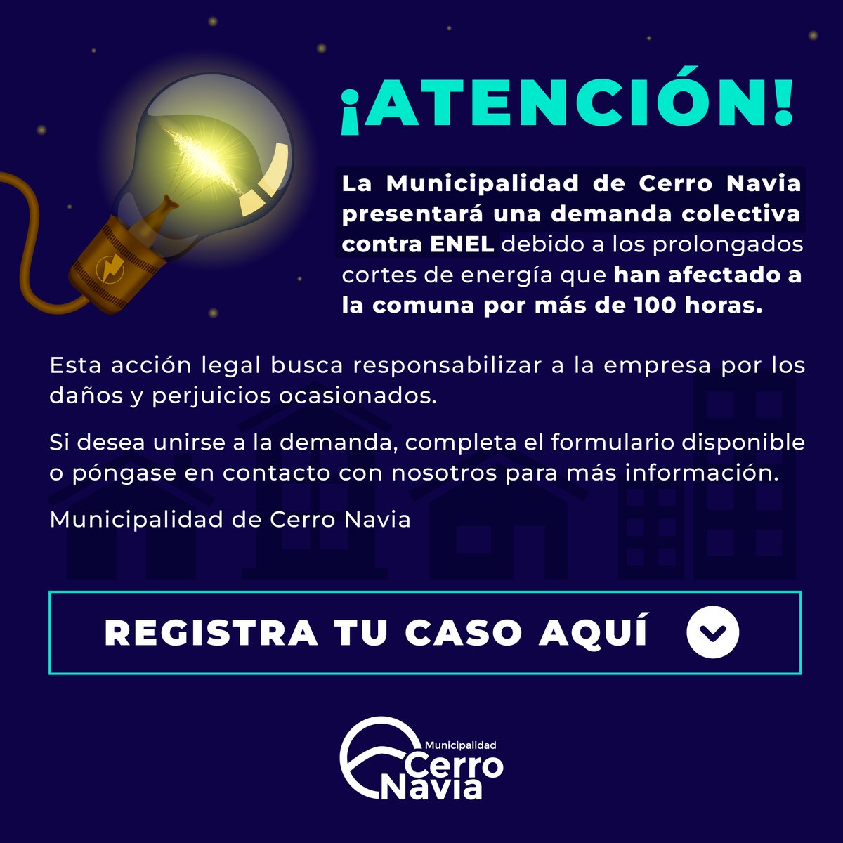 CerroNaviaCL's tweet photo. 🔴 Demanda colectiva ENEL

La Municipalidad de Cerro Navia presentará una demanda colectiva contra ENEL debido a los prolongados cortes de energía que han afectado a nuestra comuna por más de 100 horas. https://t.co/YKV04XGq0O