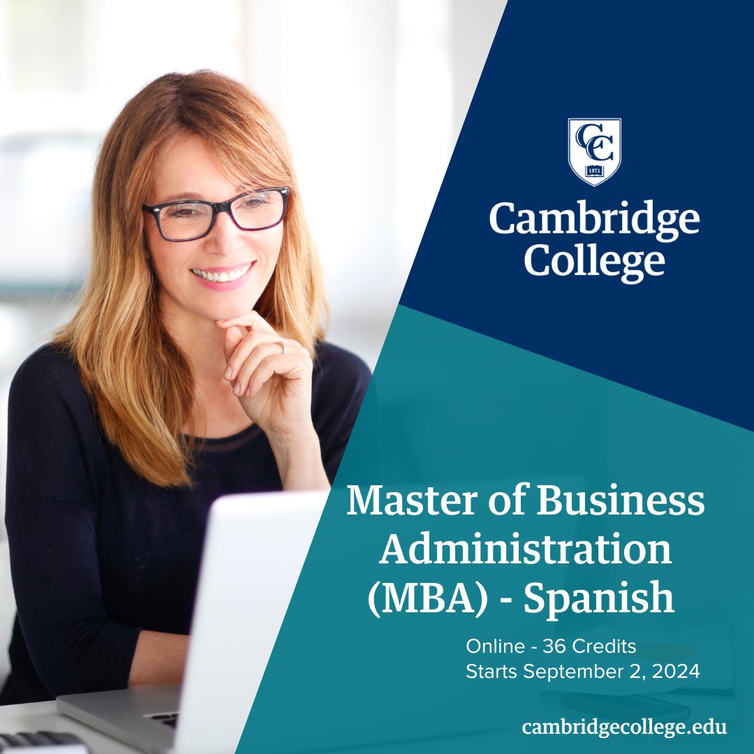 Earn your MBA in Spanish at Cambridge College! Our 100% online program starts on September 2, 2024. Develop leadership and analytical skills to succeed in the business world. Apply now!
bit.ly/3WSs5go
