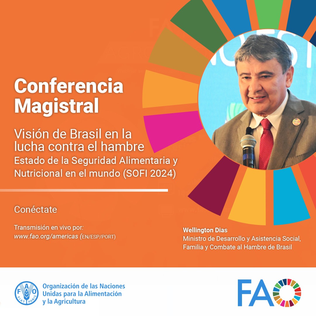 FAO Américas (@faoamericas) on Twitter photo ¡Hoy! 🔔
Conéctate y conoce la #VisiónDeBrasil en la lucha contra el #Hambre tras el informe #SOFI2024 junto a <a href="/wdiaspi/">Wellington Dias</a> Ministro de Desarrollo y Asistencia Social de Brasil 🇧🇷
¡Siguelo en vivo! 📺
➡️ bit.ly/ConferenciaMag… ¡Hoy! 🔔
Conéctate y conoce la #VisiónDeBrasil en la lucha contra el #Hambre tras el informe #SOFI2024 junto a <a href="/wdiaspi/">Wellington Dias</a> Ministro de Desarrollo y Asistencia Social de Brasil 🇧🇷
¡Siguelo en vivo! 📺
➡️ bit.ly/ConferenciaMag…
