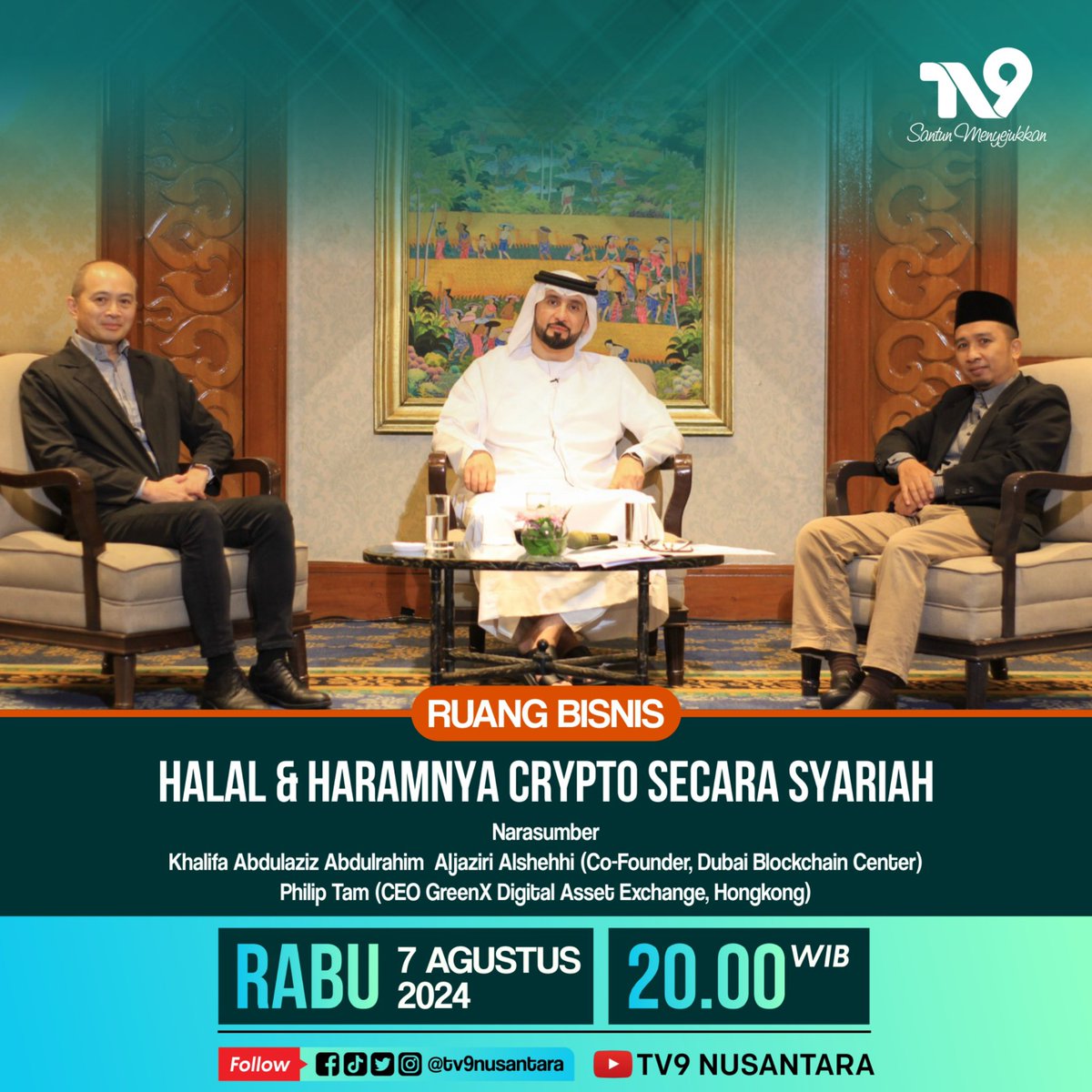 Join us in <a href="/TV9NUsantara/">TV9 NUsantara</a> [Ruang Bisnis: Crypto Halal &amp; Haram according to Shariah] with speakers:
1. Khalifa Abdulaziz Abdulrahim Aljaziri Alshehhi <a href="/khalifaaljaziri/">Khalifa A. AlJaziri</a> (Co-Founder of Dubai Blockchain Center, UAE)
2. Philip Tam (CEO of GreenX Digital Asset Exchange, Hongkong)

🗓️