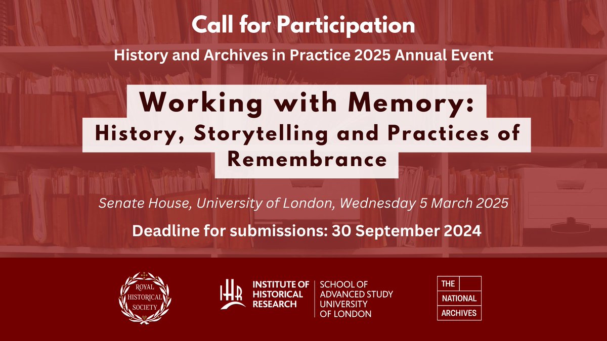 Call for Participation 📢 Applications are now welcome for our annual History and Archives in Practice event, held with <a href="/UkNatArchives/">The National Archives</a> and <a href="/ihr_history/">Institute of Historical Research</a>. 

Next year's event will be held in London on Wednesday 5 March on the theme 'Working with Memory'. Find out more