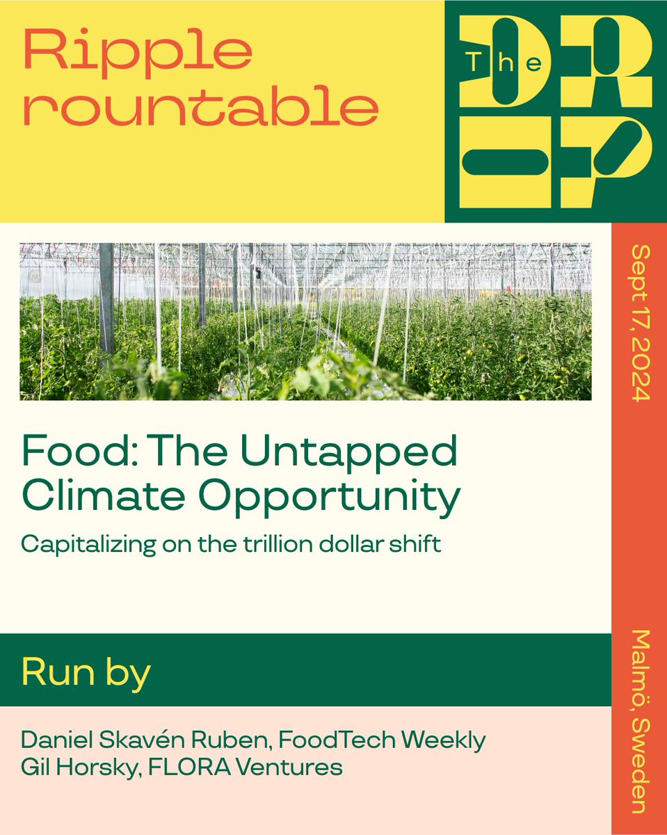 🍎Join us for Ripple roundtable 'Food: The Untapped Climate Opportunity - Capitalizing on the trillion dollar shift'

Run by: Daniel Skavén Ruben, FoodTech Weekly &amp; Gil Horsky, FLORA Ventures

🔗thedropconf.com/roundtables