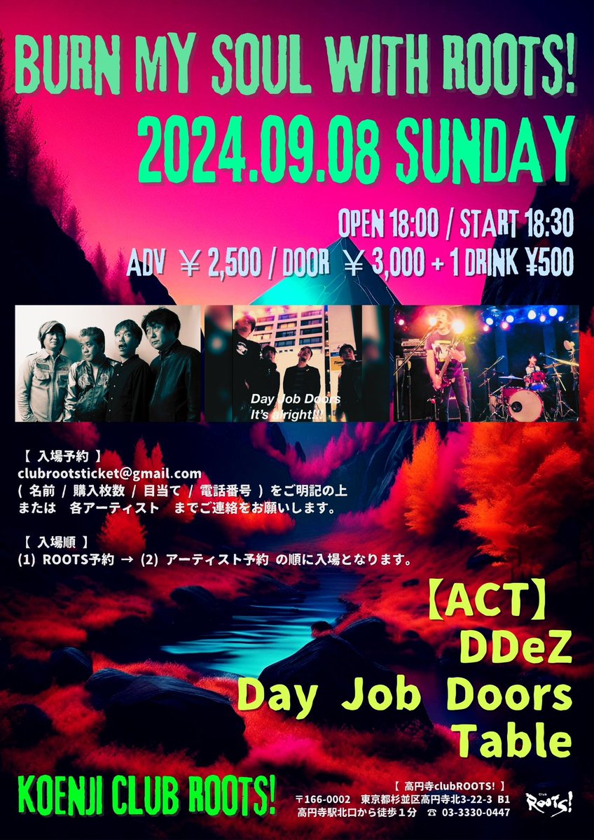 本日解禁！
2024.09.08 (日)
高円寺clubROOTS!

Burn My Soul with ROOTS!

OPEN 18:00/ START 18:30
ADV ¥2,500/ DOOR ¥3,000+1D¥500

DDeZ 
Day Job Doors 
Table 

なんとも楽しみなカード更に追加アーティストも予定しているとのこと！
