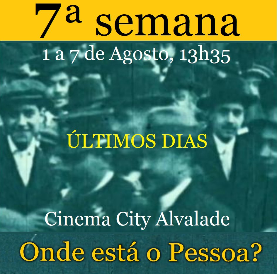 AbertaObra's tweet photo. ÚLTIMOS DIAS. 6 e 7 de Agosto, 13h35, no Cinema City Alvalade: https://t.co/bqtM8461qe
#fernandopessoa #cinema #ondeestaopessoa #cinemacityalvalade https://t.co/1lEv4r0Opu