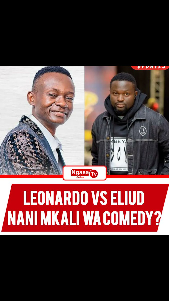 BossNgasa's tweet photo. Nani Mkali wa Comedy  kati
Ya 
A. @laughs_on_leonardo 
B.@eliudsamwel 

#ngasamedia
#ngasatvdodoma
Cc
@bossngasadodoma https://t.co/2djppJ2sHs