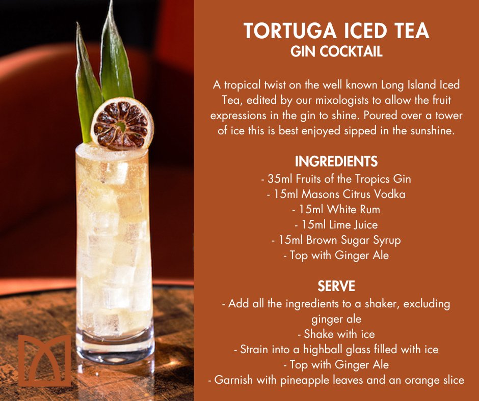 TORTUGA ICED TEA  GIN COCKTAIL 🍹
A tropical twist on the well known Long Island Iced Tea, edited by our mixologists to allow the fruit expressions in the gin to shine. Poured over a tower of ice this is best enjoyed sipped in the sunshine.

#masonsofyorkshire #masonsgin