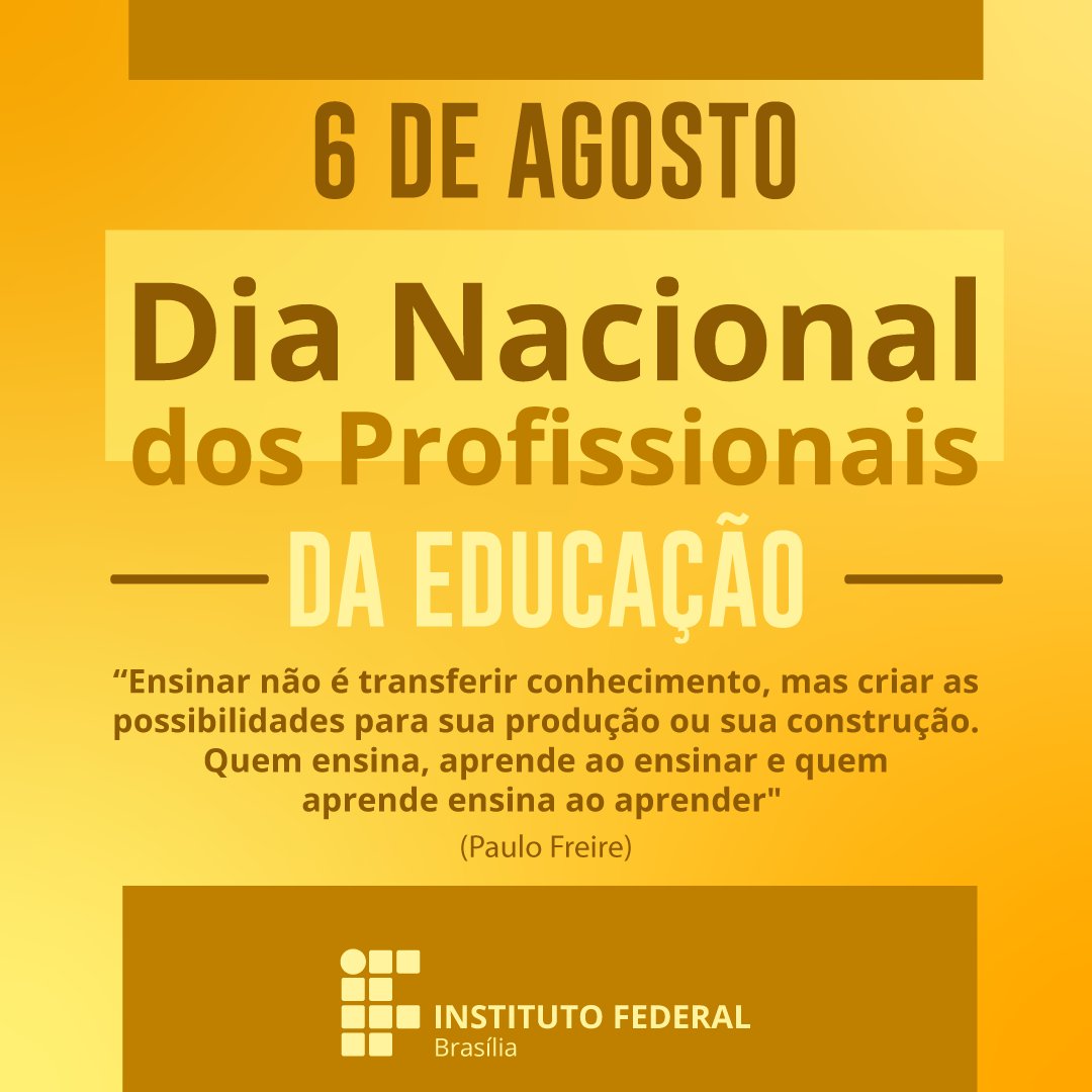 IFB celebra o Dia Nacional dos Profissionais da Educação.
Acesse ifb.edu.br/espaco-do-estu…