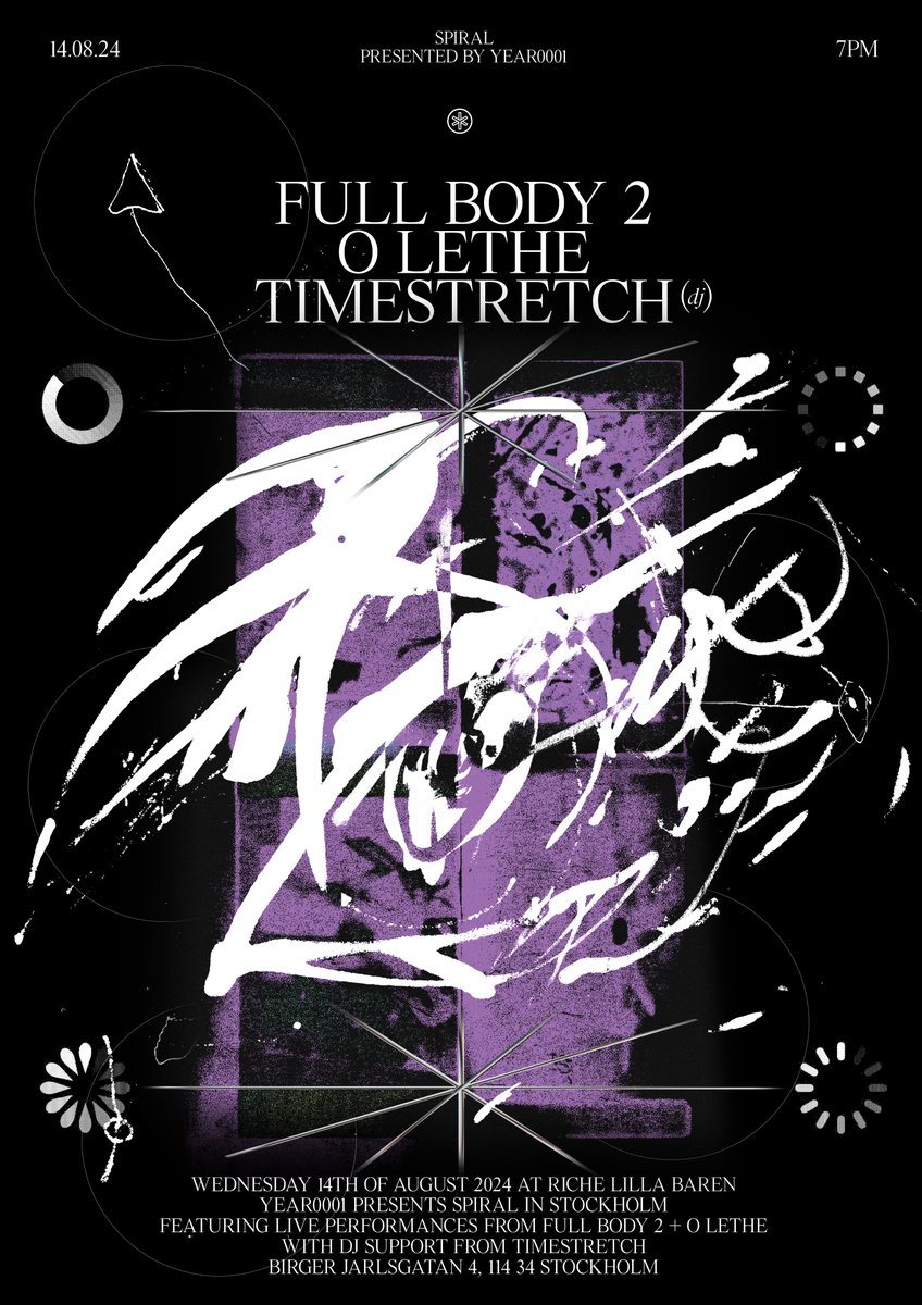 [#year0001spiral] YEAR0001 presents Spiral Stockholm, Wednesday 14th August 2024 at Riche Lilla Baren.

Featuring Full Body 2, O Lethe + Timestretch [DJ].

From 7PM. Free entry.