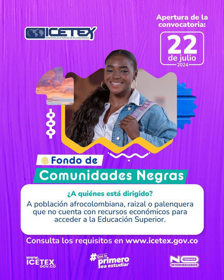 Fececn2023's tweet photo. Para recordarles a todos los estudiantes de comunidades negras, Afrocolombianas, Raizales  y Palenqueras  que hasta el 22 de agosto tenemos abierta nuestra convocatoria para el fondo para comunidades negras de @ICETEX https://t.co/Z8tzfG3V6Q