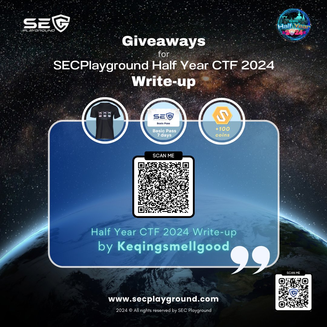 secplayground's tweet image. 🎉 Huge congrats to our Half Year CTF 2024 write-up winners!   You've earned a Cyber Rabbit shirt, 7-day Basic Pass, & 100 SPG coins!  DM us to claim your prize.
#SECPlaygroundWriteUp #CTFWriteUp #SECPlaygroundCTF #SPGHalfYear2024WriteUp
