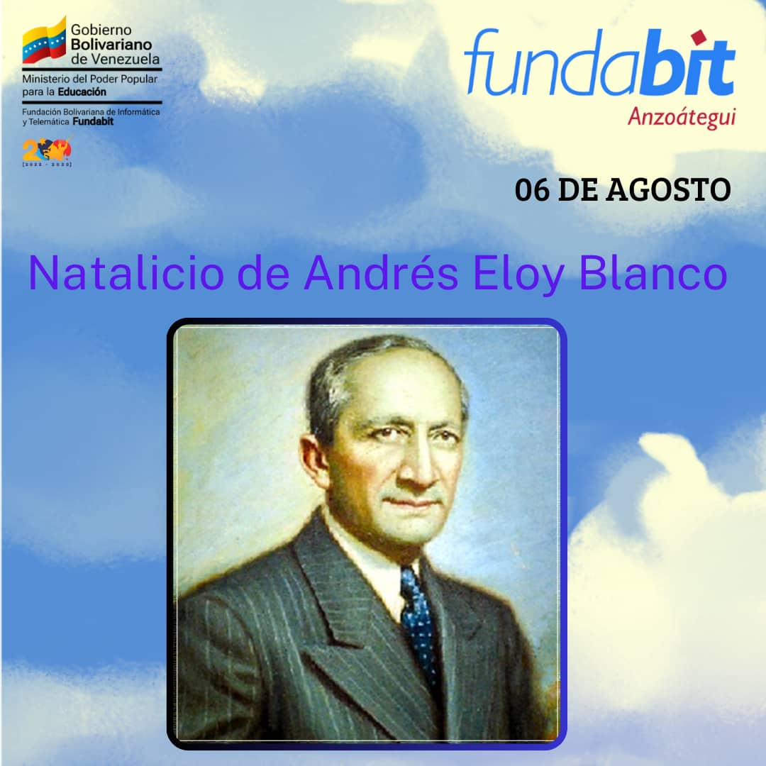 AnzFUNDABIT's tweet photo. #Efemérides Andrés Eloy Blanco nació en Cumaná, estado Sucre, el 6 de Agosto de 1896. Fue un insigne Político, Luchador Social, Poeta y Humorista Venezolano del siglo XX.

#SomosFundabit https://t.co/QtFiyz0b6k