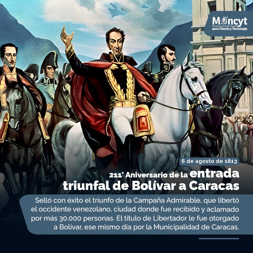 #Efemérides | #6Ago 211° aniversario de la entrada triunfal de Bolívar a Caracas 🇻🇪 

#LoQueDigaNicolás