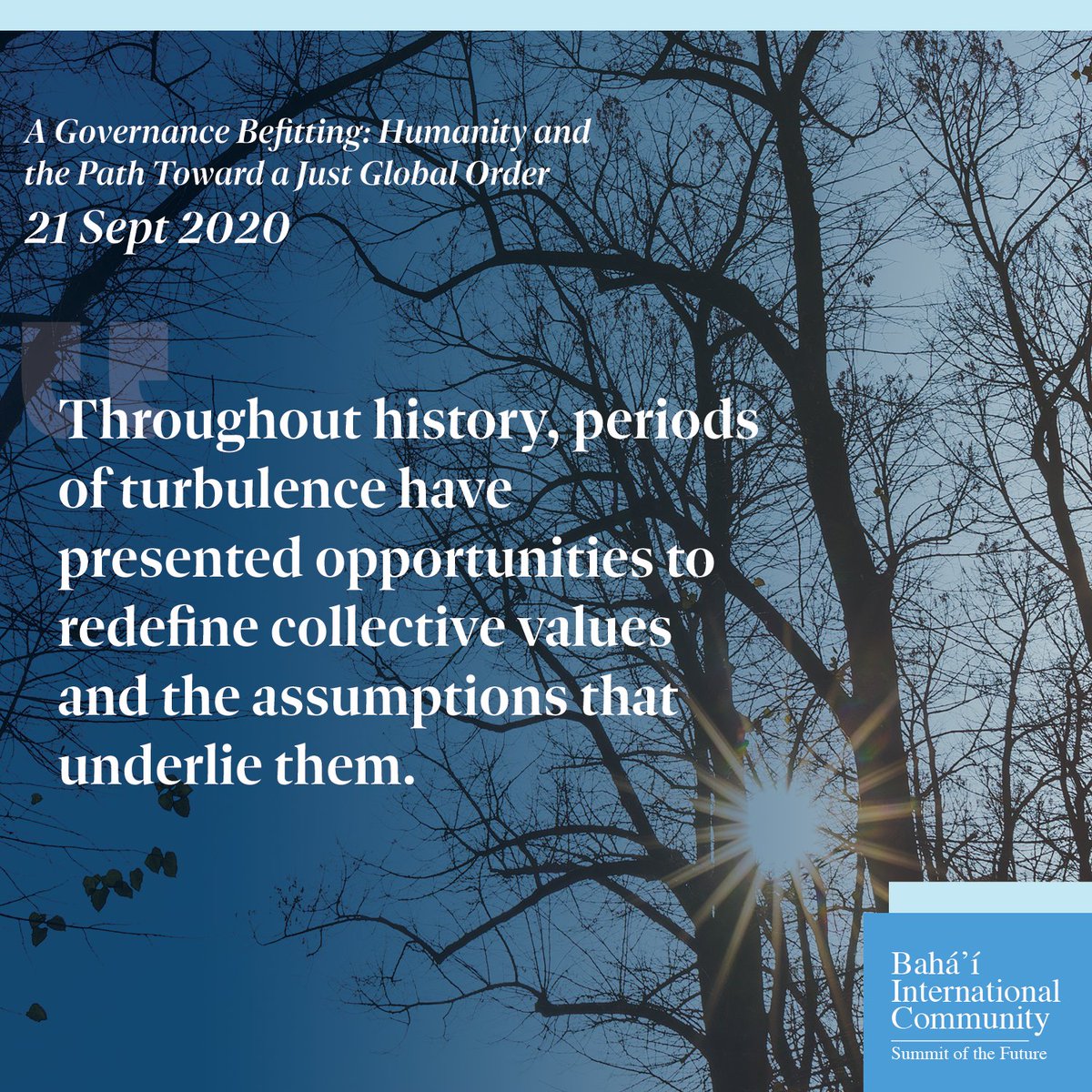 BahaiBIC_Rights's tweet photo. “Throughout history, periods of turbulence have presented opportunities to redefine collective values and the assumptions that underlie them.” — BIC statement “A Governance Befitting: Humanity and the Path Toward a Just Global Order".
#OurCommonFuture #sotf #youthlead @UN https://t.co/1PT8XEuMZ3