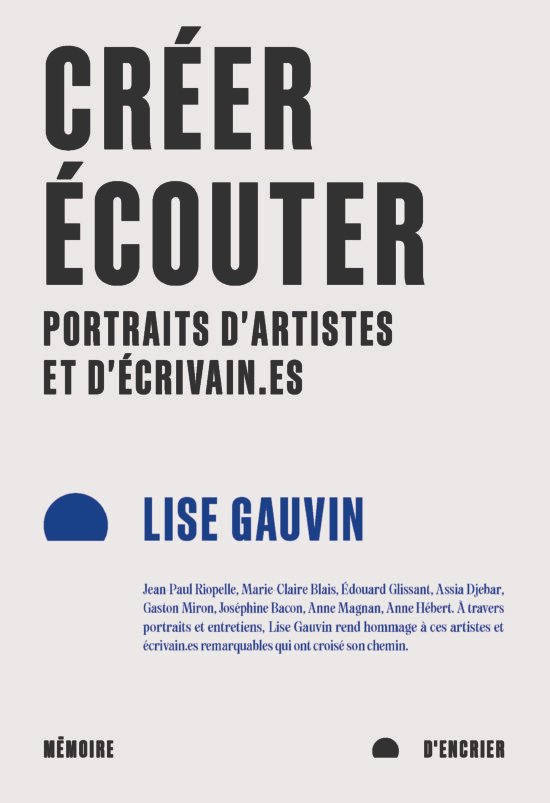 khalidlym's tweet photo. À paraître en septembre : "Créer, écouter : portraits d'artistes et d'écrivain. es", le nouvel ouvrage de l'universitaire Lise Gauvin @memoiredencrier - Portraits & entretiens avec des écrivains francophones dont #EdouardGlissant #AssiaDjebar #GastonMiron https://t.co/OGdCSjR9Op https://t.co/8N8Galrq2S