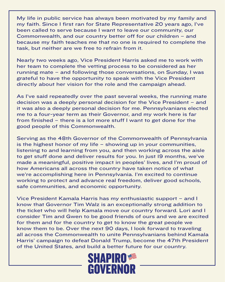 My work here in Pennsylvania is far from finished — there is a lot more stuff I want to get done for our Commonwealth.

Over the next 90 days, I look forward to traveling all across the Commonwealth to unite Pennsylvanians behind my friends Kamala Harris and Tim Walz and defeat
