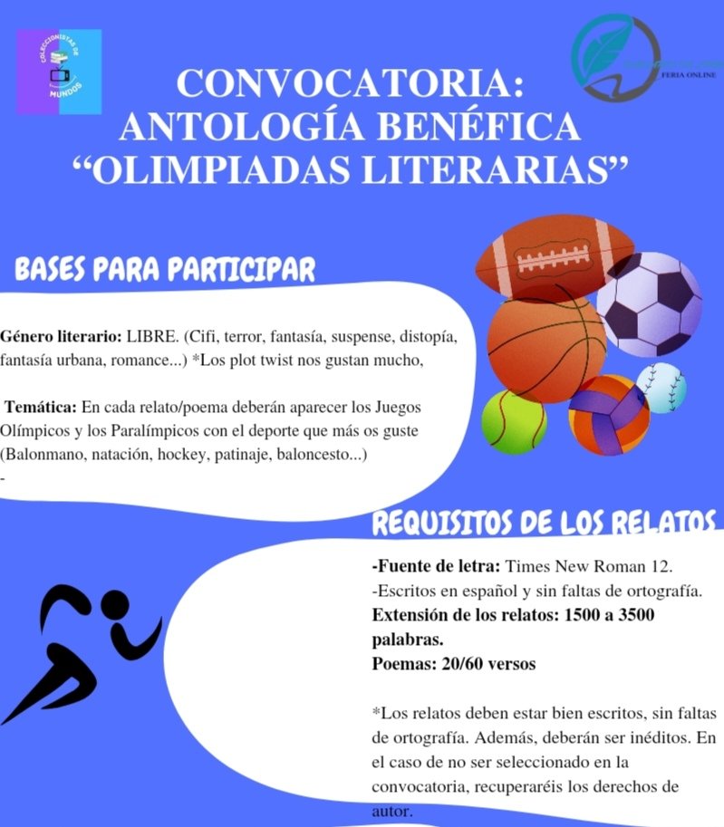 MariaLeivag's tweet photo. ¡Hemos abierto convocatoria de relatos! #AntologíaOlimpiadasLiterarias!

Recepción de relatos: Desde el 8 de agosto hasta el 1 de octubre (relatos y poemas)

Temática: Juegos olímpicos y J.Paralímpicos

Género:Libre

Bases al completo en el drive 🥰⬇️

https://t.co/R4V1yJj7Zm https://t.co/wYnfqGwc41