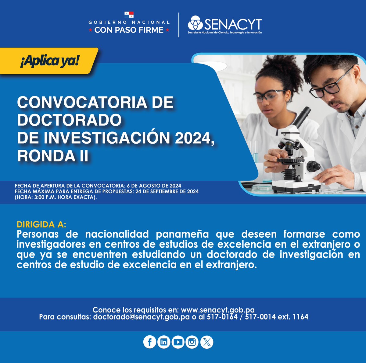senacyt's tweet photo. ¡Aplica ya!

📚 Convocatoria de Doctorado de Investigación 2024, Ronda II 📚

🗓️ Tienes hasta el 24 de septiembre de 2024 a las 3:00 P.M. para aplicar.

🔗 Para más información, visita:
https://t.co/XxcLwzhWYv https://t.co/LsyPzCCWAN