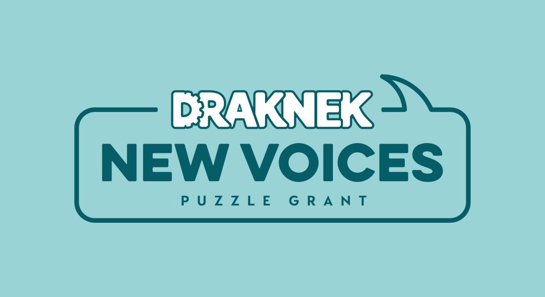 We're excited to announce that applications are open for the Draknek New Voices Puzzle Grant 2024 🎉

The grant will award $15,000 to 6 thinky puzzle game developers from all over the world, and a year's mentorship with genre veterans.

Deadline: October 7th
More info 👇