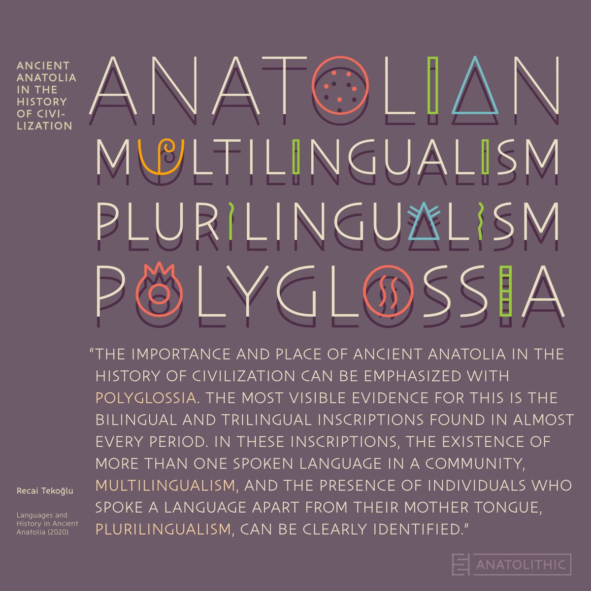 Esintype's tweet photo. “The importance and place of ancient Anatolia in the history of civilization can be emphasized with POLYGLOSSIA.”
Recai Tekoğlu, Languages and History in Ancient Anatolia; Notes on the First Millenium (2020)
#Typography #AnatolianHieroglyphs #Anatolithic #Epigraphy #Linguistics https://t.co/8BySzgHgLS