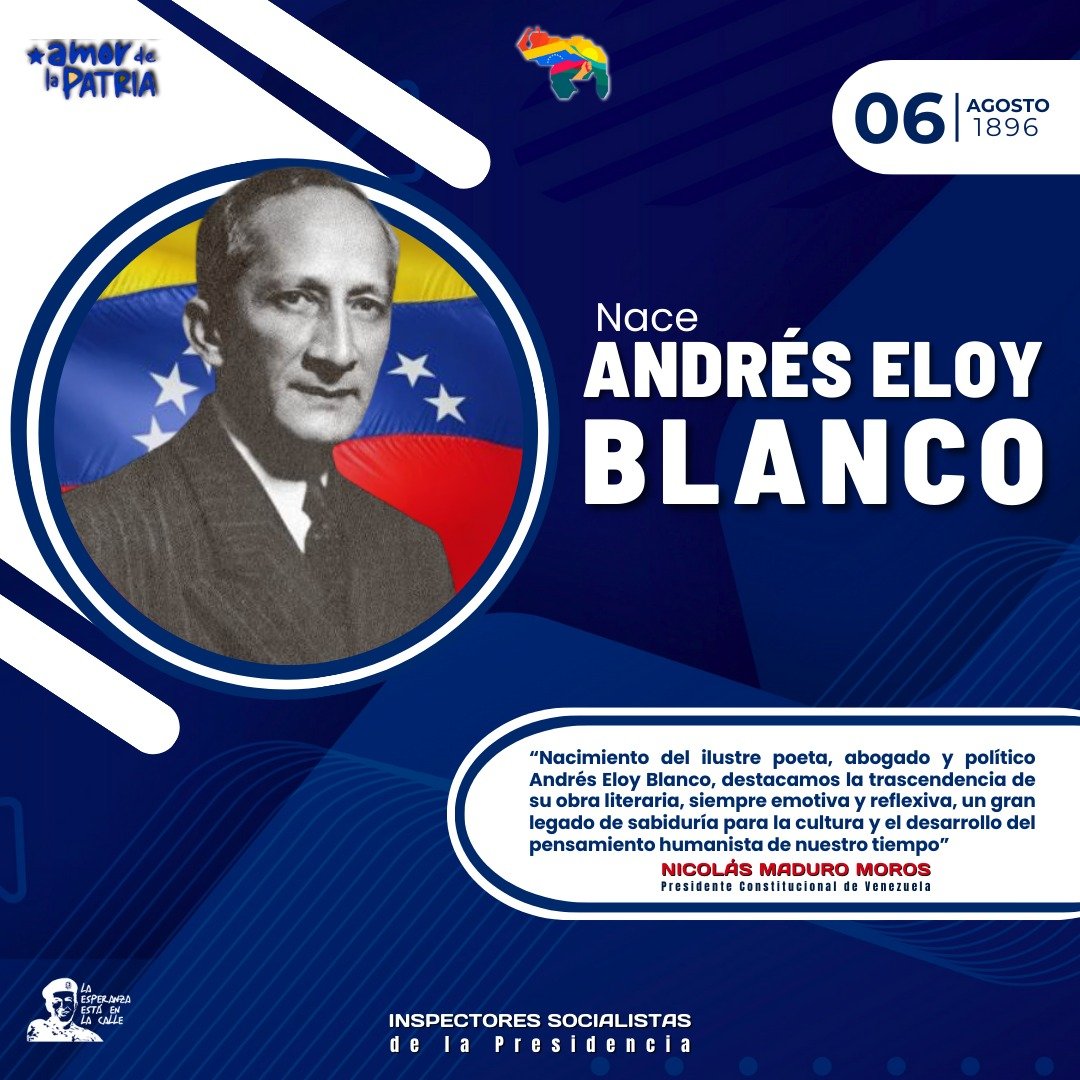 Tal día como hoy #6Agos de 1896 nace Andrés Eloy Blanco, Hombre con un idealismo profundamente bolivariano, destacado abogado, cuentista, dramaturgo, humorista, periodista, ensayista y orador.
<a href="/NicolasMaduro/">Nicolás Maduro</a> 
<a href="/ACoronadoVzla/">Anibal Eduardo Coronado Millán</a> 
<a href="/CISPresidencial/">Cuerpo de Inspectores Socialista de la Presidencia</a> 
<a href="/CISPZulia/">Inspectores Socialistas Zulia</a>