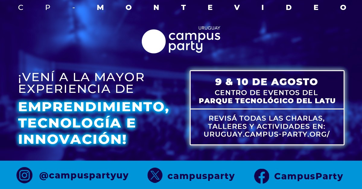 TestingUy (@testinguy) on Twitter photo Estamos muy contentos por apoyar la llegada de <a href="/campuspartyuy/">Campus Party Uruguay</a> a #Montevideo 💥
9, 10 y 11 DE AGOSTO nos vemos en Centro de Eventos del Parque Tecnológico del LATU para disfrutar de speakers, hackatones, desafíos y workshops.
#campuspartyuy #campusparty #CPUY Estamos muy contentos por apoyar la llegada de <a href="/campuspartyuy/">Campus Party Uruguay</a> a #Montevideo 💥
9, 10 y 11 DE AGOSTO nos vemos en Centro de Eventos del Parque Tecnológico del LATU para disfrutar de speakers, hackatones, desafíos y workshops.
#campuspartyuy #campusparty #CPUY