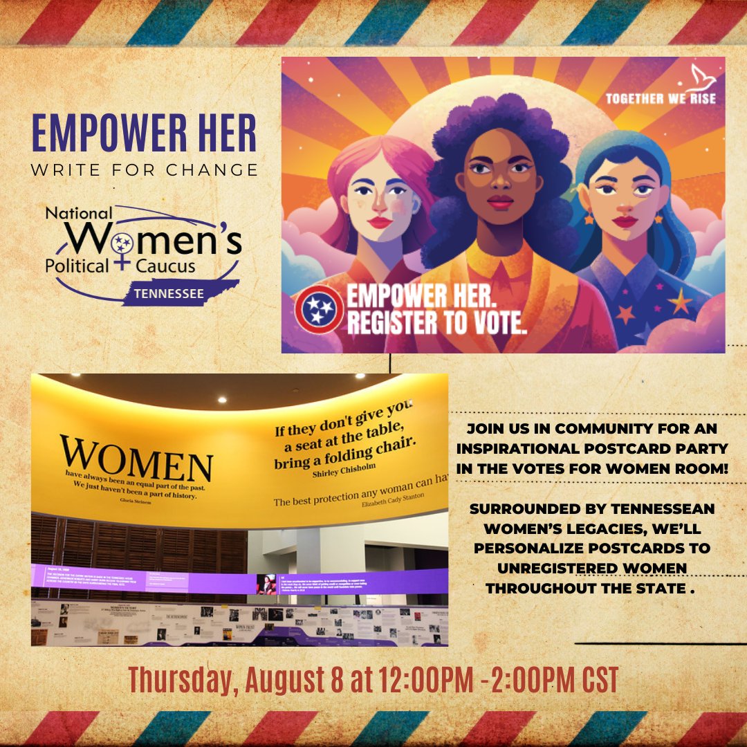 NWPCTN's tweet photo. Join Empower Her: Write for Change Postcard Party and help us reach unregistered voters!

📅 When: Thursday, Aug. 8th at 12-2pm CST
📍 Where: Votes for Women Room, Nashville Public Library's Main Library

Sign up now: https://t.co/Rs2Y12eLYN

#TogetherWeRiseTN https://t.co/s16xRo2tqF