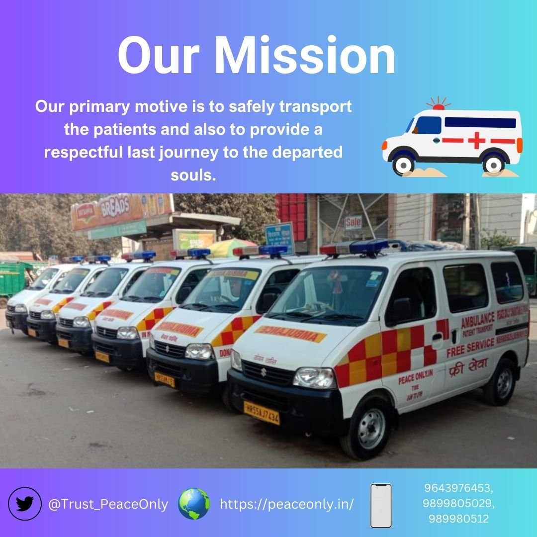 Trust_PeaceOnly's tweet photo. @Trust_PeaceOnly was formed in June 2019 to safely transport patients &amp; give a respectful last journey to the departed souls.  

🚑Providing Free Ambulance &amp; Hearse Van Services 24/7.  

📲Call us: 9899805029, 9899805129, 8287476453  

📩 Email for Queries at: info@peaceonly.in https://t.co/bLcNrTYSyb
