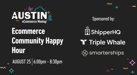 Join us for the August Commerce Party Meetup! 

This is your chance to meet our awesome local and extended #eCommerce crew. 

Huge shoutout to <a href="/triplewhale/">Triple Whale 🐳</a> , <a href="/ShipperHQ/">ShipperHQ</a>, and Ssarterships for helping to make this happen!

RSVP→ hubs.li/Q02KgxnL0

#eCommerceCommunity #Austin