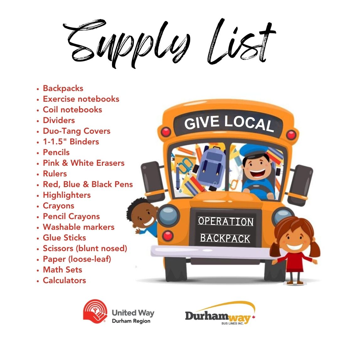 Let's Stuff the Bus on Saturday, August 10th at Staples - Oshawa Centre. 

Help us fill a Durhamway school bus with school supplies for Operation Backpack. Monetary donations will also be accepted.

United, let's bring a smile to local students and set them up for a great sch ...