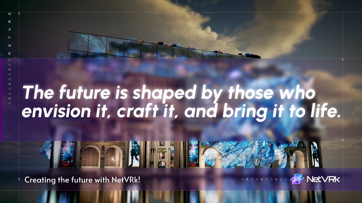 Netvrk_Official's tweet photo. The future is shaped by those who envision it, craft it, and bring it to life.

Join us in shaping the metaverse!

#Future #NetVRK #Creation https://t.co/wi66laKGyI