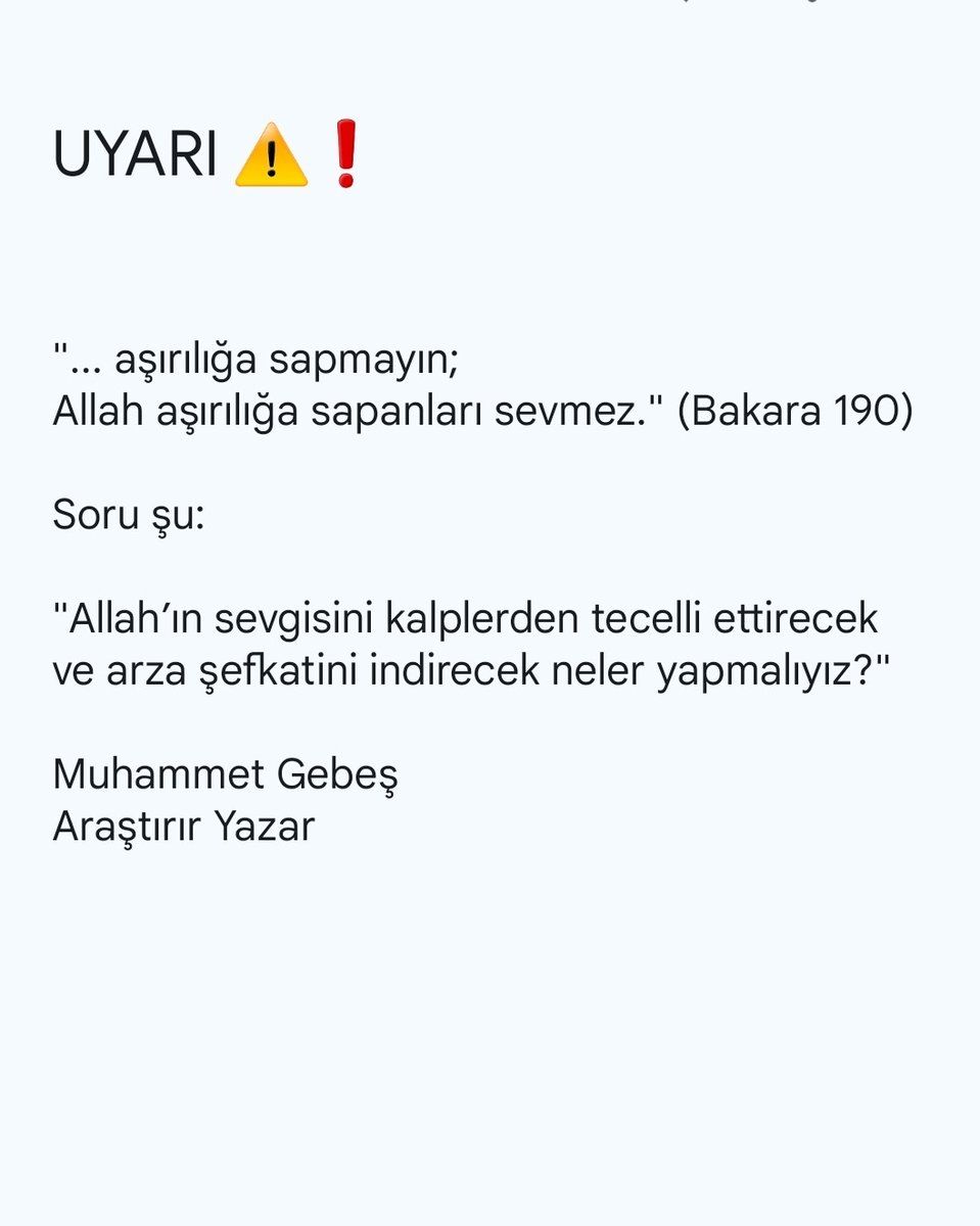 Yol belli değil miydi?

Rabb'imiz Allah; "aşırılık " konusunda neden bu kadar sık uyarı yapıyor olabilir?

Muhammet Gebeş 
Araştırır Yazar
@muhammetgebes_resmi
#muhammetgebes