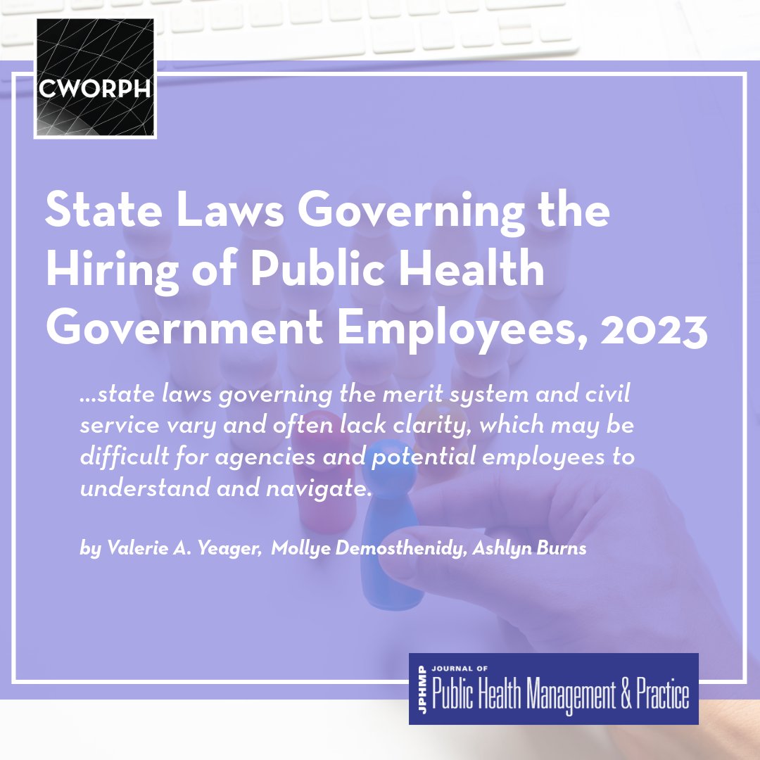 Governmental public health agencies have experienced longstanding challenges in recruiting individuals at the state and local level. This study presents state hiring laws and regulations governing the public health government workforce. #regulations #government #challenges
