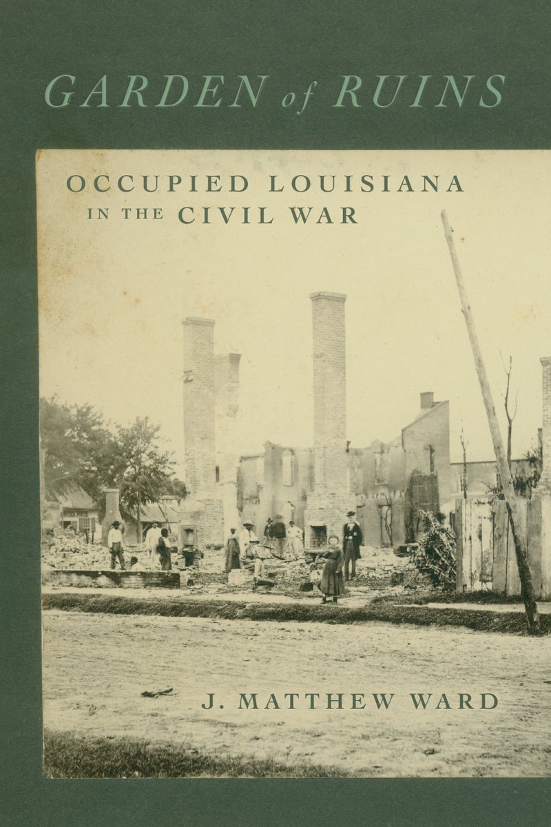 lsupress's tweet photo. "A seminal contribution to the growing library of American Civil War histories... especially and unreservedly recommended."—Midwest Book Review: https://t.co/TdiZX7q2Gh

Check out "Garden of Ruins," by @jmatthewward23, on our website: https://t.co/5H1JuyiOvb https://t.co/iQebp691ze