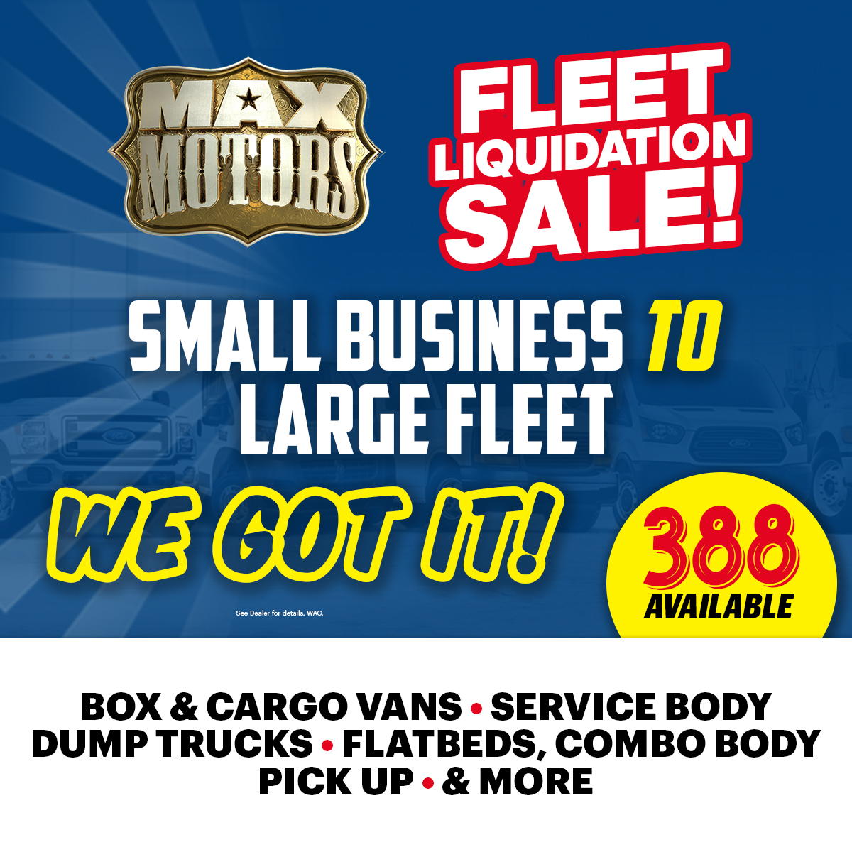 MaxMotorsDealer's tweet photo. Max Motors Fleet Liquidation SALE! 📣 388 units ready to go! 🚚🔥 From small business to large fleet, there's no better time to secure the perfect commercial vehicle for your needs! Shop now at https://t.co/qbK2qDaqyL!

#MaxMotors #CommercialVehicleSale https://t.co/APtRnfwkqJ